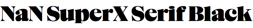 NaN SuperX Serif Black