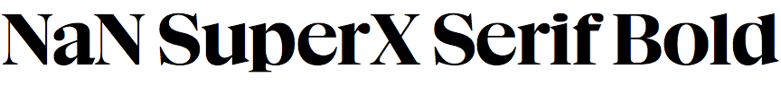 NaN SuperX Serif Bold