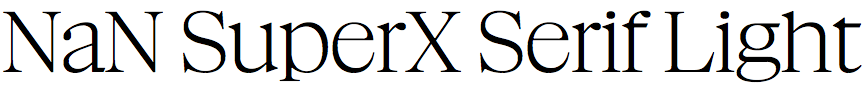 NaN SuperX Serif Light