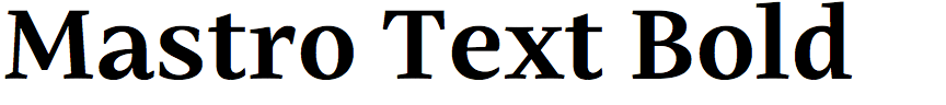 Mastro Text Bold