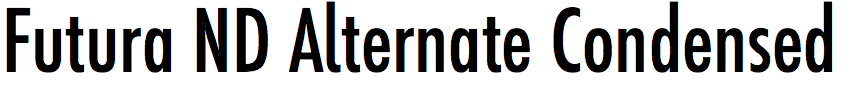 Futura ND Alternate Condensed