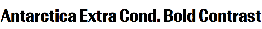 Antarctica Extra Condensed Bold Contrast