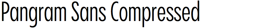 Pangram Sans Compressed
