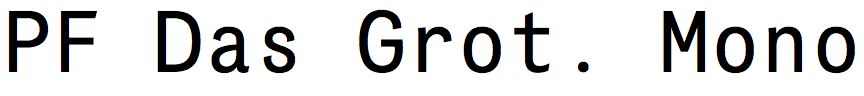 PF Das Grotesk Mono