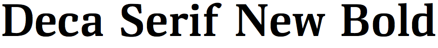 Deca Serif New Bold