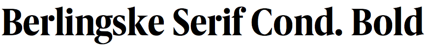 Berlingske Serif Condensed Bold