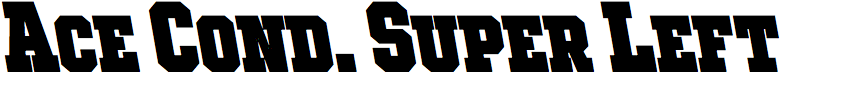 Ace Condensed Super Left
