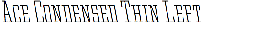 Ace Condensed Thin Left