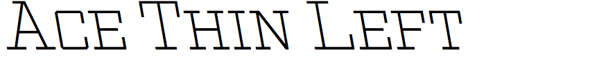 Ace Thin Left