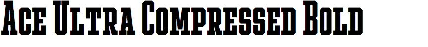 Ace Ultra Compressed Bold
