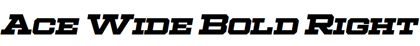 Ace Wide Bold Right