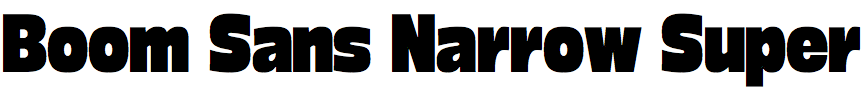 Boom Sans Narrow Super