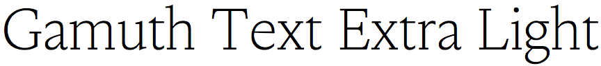 Gamuth Text Extra Light