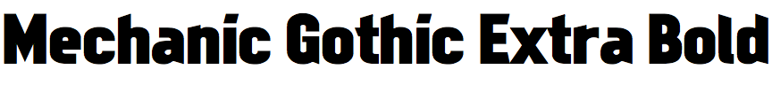 Mechanic Gothic Extra Bold