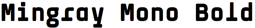Mingray Mono Bold
