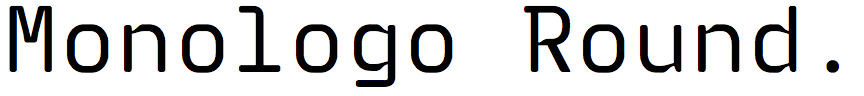 Monologo Rounded
