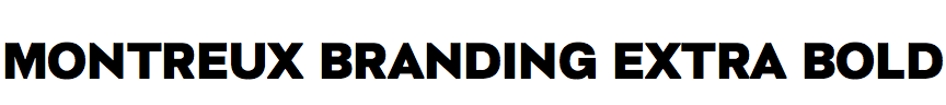 Montreux Branding Extra Bold