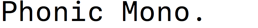 Phonic Monospaced