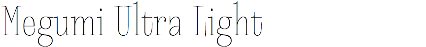 Megumi Ultra Light