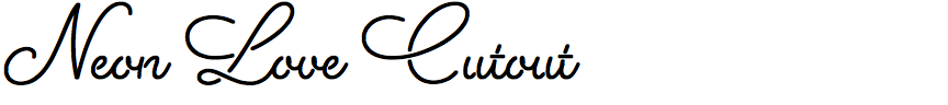 Neon Love Cutout