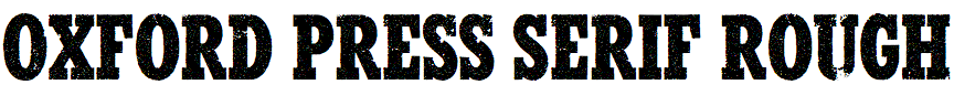 Oxford Press Serif Rough