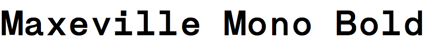 Maxeville Mono Bold
