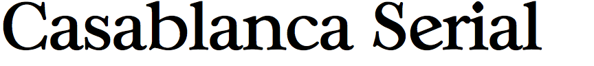 Casablanca Serial