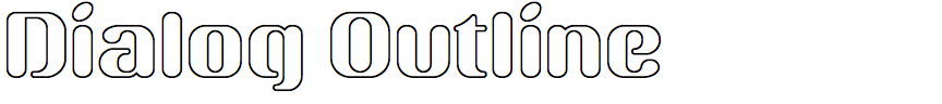 Dialog Outline