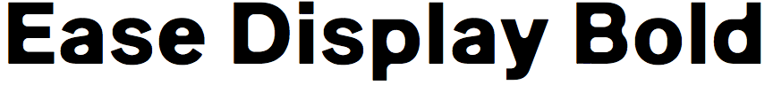 Ease Display Bold