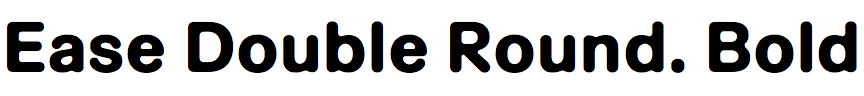 Ease Double Rounded Bold