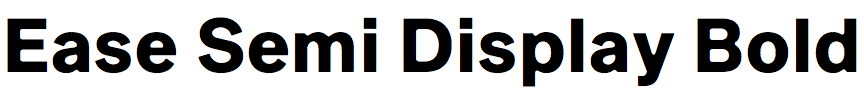 Ease Semi Display Bold