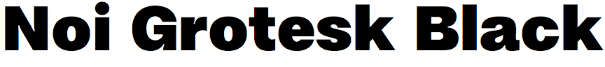 Noi Grotesk Black