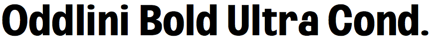 Oddlini Bold Ultra Condensed