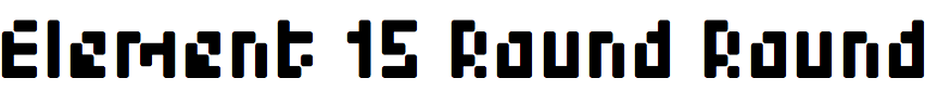 Element 15 Round Round