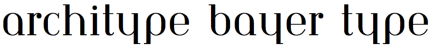 Architype Bayer Type