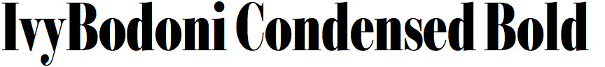 IvyBodoni Condensed Bold