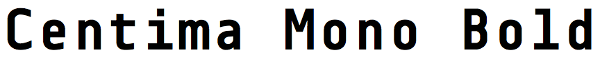 Centima Mono Bold
