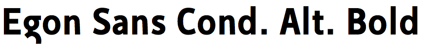 Egon Sans Condensed Alternate Bold