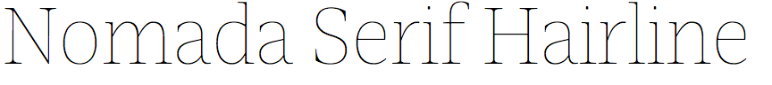 Nomada Serif Hairline