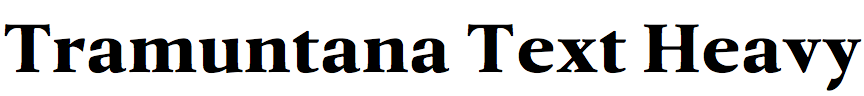 Tramuntana Text Heavy