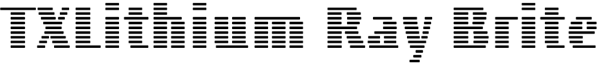TX Lithium Ray Brite