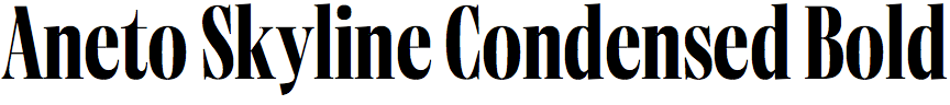 Aneto Skyline Condensed Bold