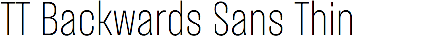 TT Backwards Sans Thin