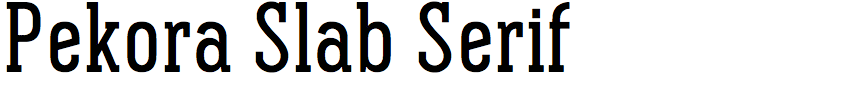 Pekora Slab Serif