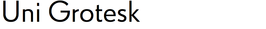 Uni Grotesk