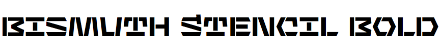 Bismuth Stencil Bold