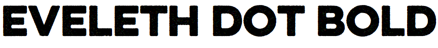Eveleth Dot Bold