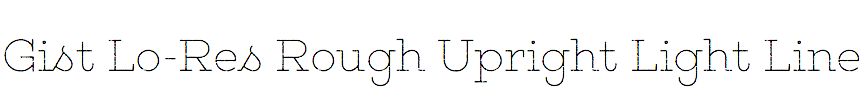 Gist Lo-Res Rough Upright Light Line