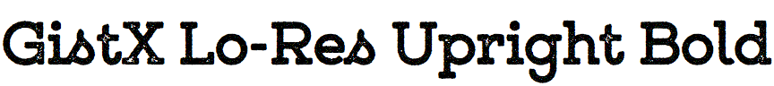 GistX Lo-Res Upright Bold