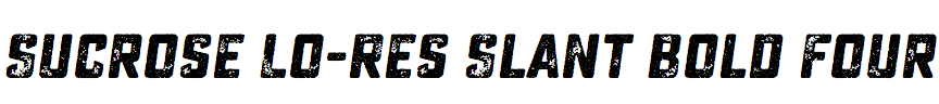 Sucrose Lo-Res Slant Bold Four